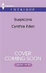 Cynthia Eden - Suspicions
