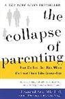 Leonard Sax - Collapse of Parenting