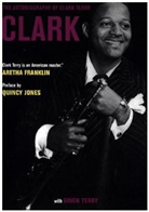 Terry Clark, Clark Terry, Clark/ Cosby Terry, Terry Clark - Clark