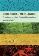Mark Denny, Mark Denny - Ecological Mechanics