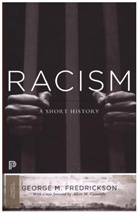 George M Fredrickson, George M. Fredrickson - Racism