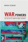 Mariah Zeisberg, Mariah Ananda Zeisberg - War Powers
