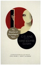 C G Jung, C. Jung, C. G. Jung, C. G. Schmid-Guisan Jung, Carl G. Jung, Hans Schmid-Guisan... - Question of Psychological Types