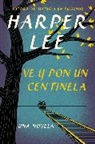Harper Lee - Ve y Pon Un Centinela