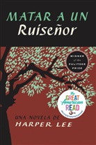 Lee Harper, Harper Lee - Matar a Un Ruisenor (To Kill a Mockingbird - Spanish Edition)