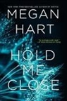 Megan Hart - Hold Me Close