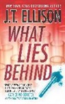 J. T. Ellison - What Lies Behind