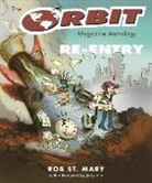Robert St. Mary, Rob St Mary, Robert St Mary, Robert/ Vile St. Mary - Orbit Magazine Anthology