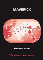 Dennis Broe - Maverick