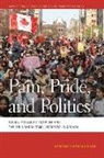 Amarnath Amarasingam, Amarnath, Deborah Cowen, Nik Heynen - Pain, Pride, and Politics