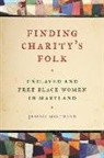 Jessica Millward, Richard Newman, Patrick Rael - Finding Charity's Folk
