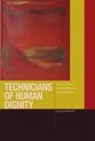 Gaymon Bennett - Technicians of Human Dignity