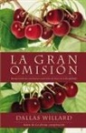 Dallas Willard - gran omision