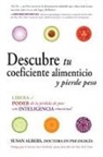 Susan Albers - Descubre tu coeficiente alimenticio y pierde peso