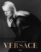Tim Blanks, Maria L. Frisa, Maria Luisa Frisa, Maria Luisa Frisa, Ingrid Sischy, Stefano Tonchi... - Versace