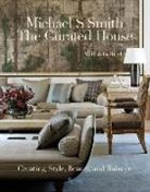 Julia Reed, Michael S. Smith - The Curated House