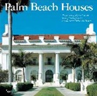 Shirley Johnston, Shirley/ Stern Johnston, Roberto Schezen, Robert A.M. Stern, Roberto Schezen - Palm Beach Houses