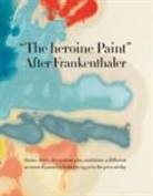 Katy Siegel, Katy Siegel - Heroine Paint