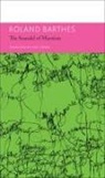 Roland Barthes, Roland/ Turner Barthes, Roland Barthes - 'The 'Scandal' of Marxism' and Other Writings on Politics