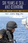 Andrew S. Erickson, Andrew S. Erickson, Andrew S./ Strange Erickson, Austin Strange, Andrew S. Erickson, Austin M. Strange - Six Years at Sea... and Counting