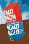 Bethany McLean - Shaky Ground