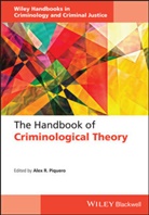 Alex R. Piquero, Ar Piquero, Piquero Alex R., Melissa L. Rorie, Meliss L Rorie, Melissa L Rorie... - Handbook of Criminological Theory