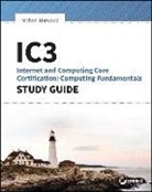 Ciprian Rusen, Ciprian Adrian Rusen - Ic3: Internet and Computing Core Certification Computing