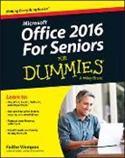 Faithe Wempen - Office 2016 for Seniors for Dummies