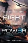 Eric Walters - Rule of Three: Fight for Power