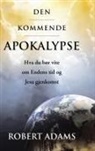 Robert Adams - Den Kommende Apokalypse