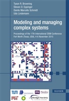 Tyson Browning, Tyson R Browning, Tyson R. Browning, Steven Eppinger, Steven D Eppinger, Steven D. Eppinger... - Modeling and managing complex Systems, w. CD-ROM