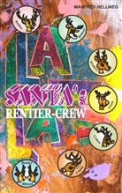 Manfred Hellweg - Santa`s Rentiercrew