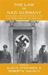 Not Available (NA), Alan E. Steinweis, Alan E. Rachlin Steinweis, Robert D. Rachlin, Alan E. Steinweis - Law in Nazi Germany
