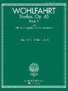 Franz Wohlfahrt, Franz (COP)/ Kelly Wohlfahrt, Rachel Kelly - Studies, Op. 45