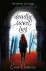 Erica Cameron - Deadly Sweet Lies