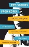 Yi Cheong-Jun, Grace (TRN)/ Konkuk Jung, Ch'ong-Jun Yi - Two Stories of Yi Chong-jun