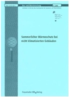Klaus Wilmes - Sommerlicher Wärmeschutz bei nicht klimatisierten Gebäuden. Abschlussbericht