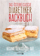 Tina Ganser, Helga Grillmayr, Birgit Ranacher, Andi Riedmann - Das österreichische Diabetiker-Backbuch