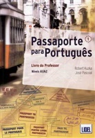 Rober Kuzka, Robert Kuzka, José Pascoal - Passaporte para Português: Passaporte para Português A1-A2