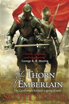 Scott Lynch, Lynch Scott - Thorn of Emberlain