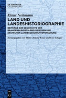Klaus Neitmann, Hans-Christo Kraus, Hans-Christof Kraus, Schaper, Schaper, Uwe Schaper - Land und Landeshistoriographie