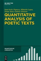 Gabriel Altmann, Mihaiel Lupea, Mihaiela Lupea, Ioan-Iovit Popescu, Ioan-Iovitz Popescu, Doina Tatar - Quantitative Analysis of Poetic Texts