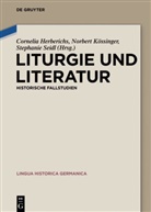Cornelia Herberichs, Norber Kössinger, Norbert Kössinger, Stephanie Seidl - Liturgie und Literatur