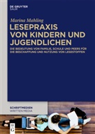 Marina Mahling - Lesepraxis von Kindern und Jugendlichen