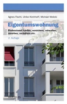 Agne Fischl, Agnes Fischl, Ulrik Kirchhoff, Ulrike Kirchhoff, Michael Wolicki - Eigentumswohnung