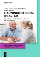 Ann Ahnis, Anne Ahnis, Katja Amin Kotb, Katj Boguth, Katja Boguth - Harninkontinenz im Alter