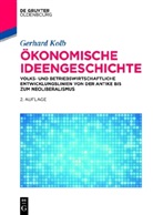 Gerhard Kolb - Ökonomische Ideengeschichte