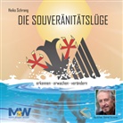 Heiko Schrang, Reiner Schöne - Die Souveränitätslüge, 1 Audio-CD (Livre audio)