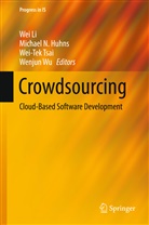 Michael N. Huhns, Wei Li, Michae N Huhns, Michael N Huhns, Wei-Tek Tsai, Wei-Tek Tsai et al... - Crowdsourcing