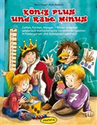 Petr Dreyer, Petra Dreyer, Mile Penava, Ruth Schillert, Mile Penava - König Plus & Rabe Minus
